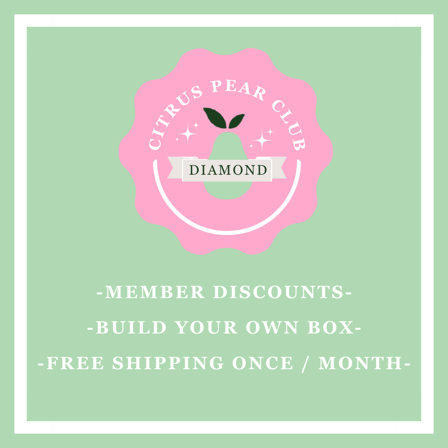 - Citrus Pear Club: Diamond -